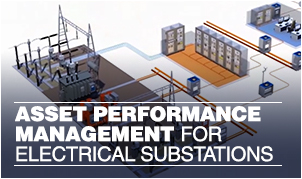 Asset Performance Management for Electrical Substations