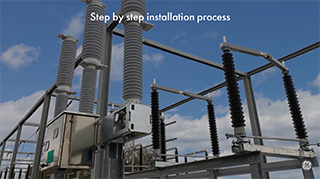 Video - GE’s Grid Solutions’ GL312g g3 Circuit Breaker Installation at Planchamps Substation, Switzerland